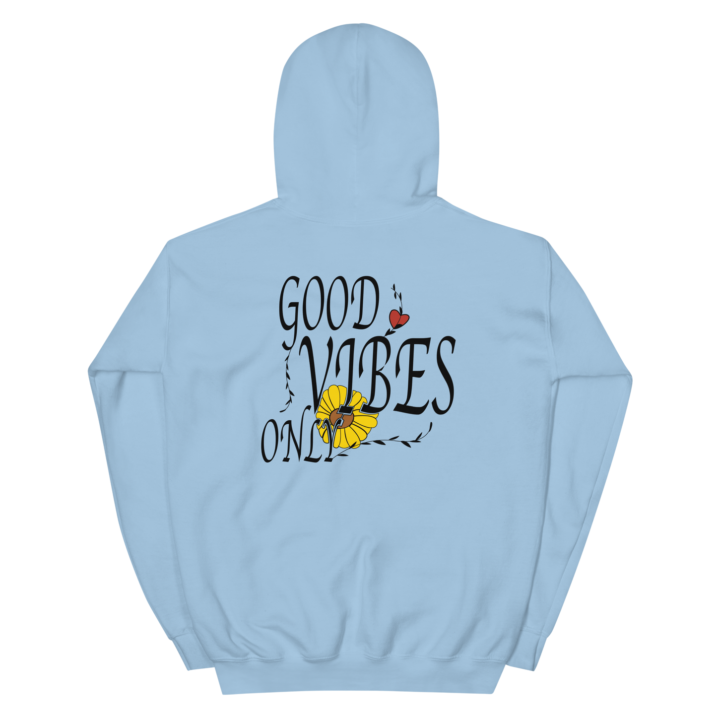 Good Vibes Only Hoodie